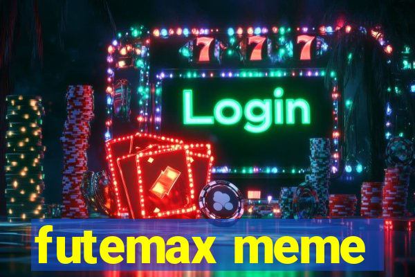 futemax meme